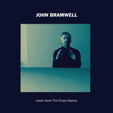 John Bramwell -  Leave Alone the Empty Spaces
